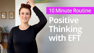 EFT Tapping for Positive Thinking and a Brain Healing Meditation by Brain Education TV 21,929 views 5 months ago 9 minutes, 54 seconds