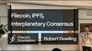Talk on “Filecoin, IPFS, Interplanetary Consensus: the Filecoin Stack Explained (in Plain Language)”