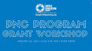 2021 PNC Program Grant Workshop