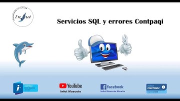 Servicios SQL y los errores en Contpaqi