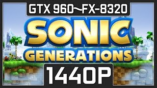 GTX 960 | FX-8320 Sonic Generations (1440P Resolution) (1080p60FPS)