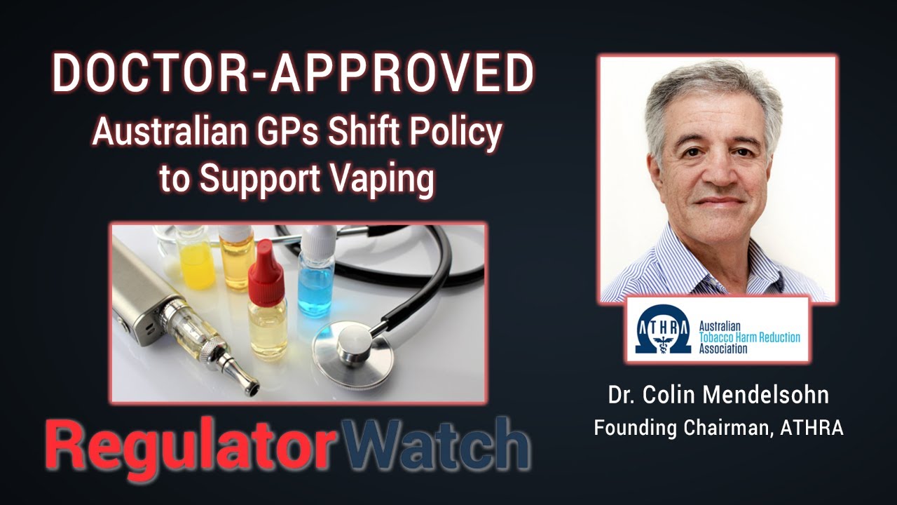 Doctor-Approved | Australian GPs Shift Policy to Recommend Vaping | RegWatch (Live)