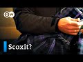 Will elections in Scotland end with 'Scoxit'? | Focus on Europe