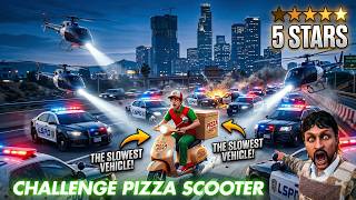 [Challenge] GTA 5-Star Police vs Pizza Scooter || how to escape 5 stars in gta 5 🚨
