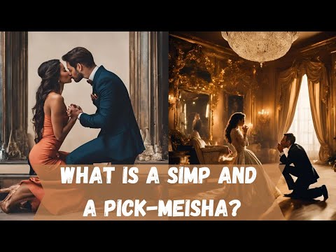 Why Are SIMP And PIC-MISHA Names For Men And Women Who Want To Live ...