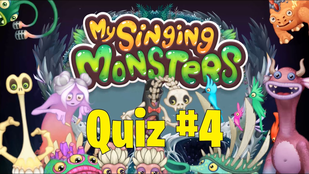 HOW WELL DO YOU KNOW MY SINGING MONSTERS QUIZ #4 - YouTube
