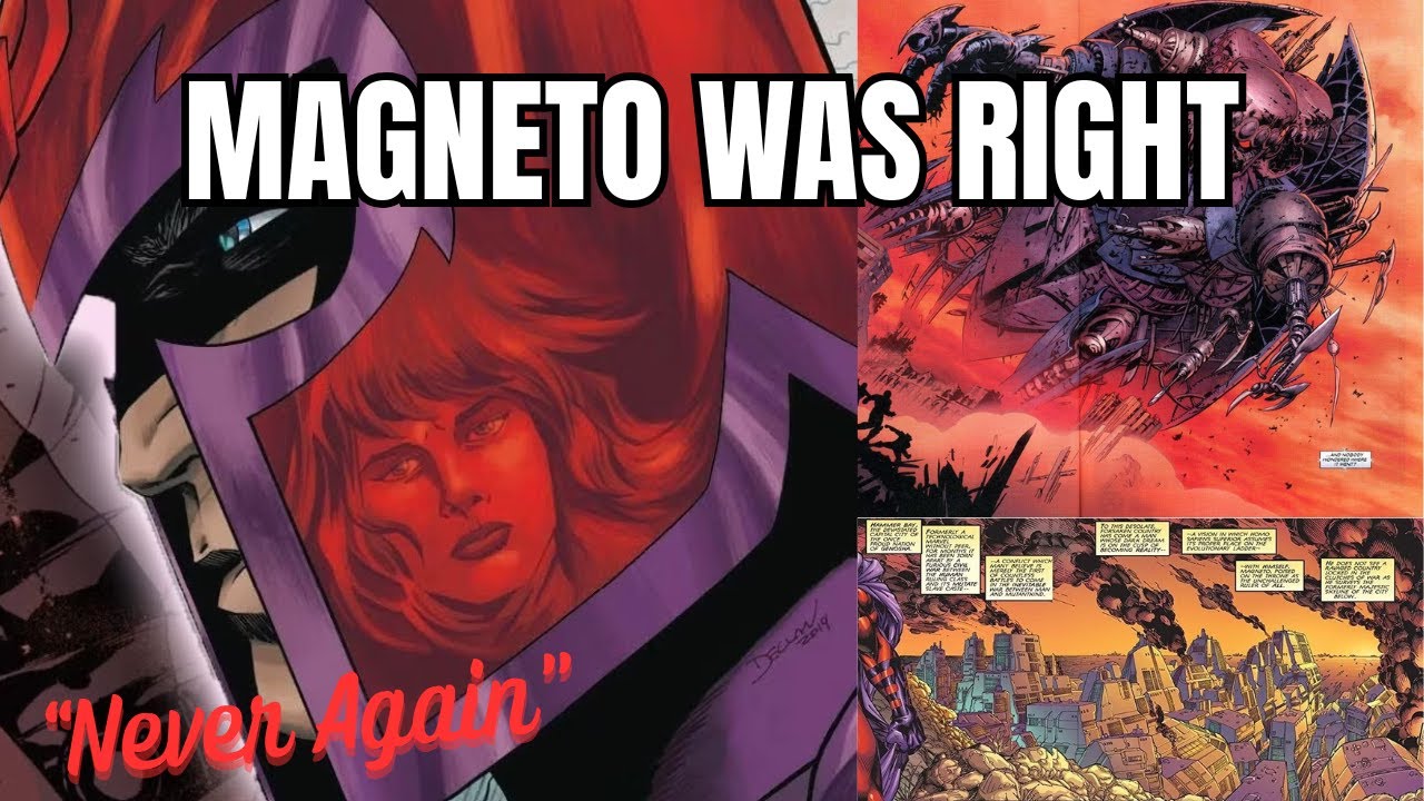 Why Magneto Was Right