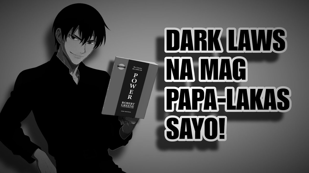 4 Pinakamadilim na Batas ng Kapangyarihan na Bawal Malaman ng Lahat