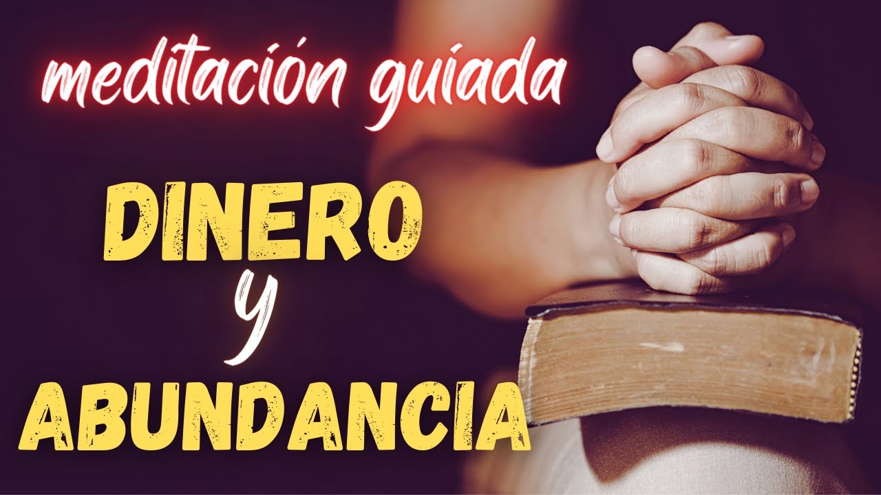 Conecta con la Abundancia: Meditación Guiada para Atraer Riqueza - YouTube