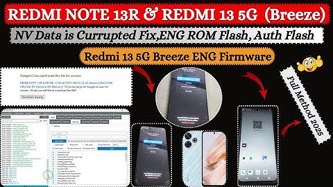 Redmi Note 13R 5G,Redmi 13 5G Breeze ENG Rom Flash,Nvdata Currupted Fix | Redmi 13 5G Eng Firmware