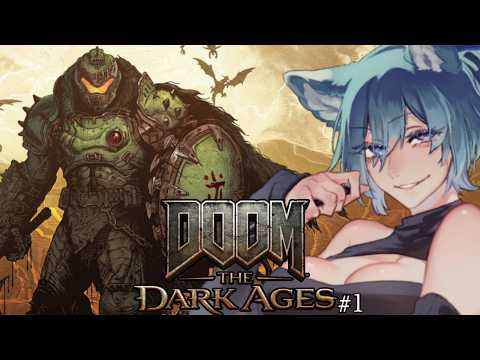 【 DooM:The Dark Ages 】DLC直前だし今一度デーモン狩りしようか！！ストーリー流し流しやろうね！！ 【 #vtuber  #初見さん歓迎  】