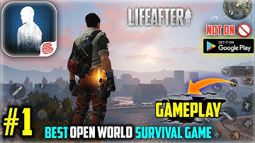 2022 LIFEAFTER ENGLISH VERSION - ANDROID / iOS GAMEPLAY - #1 | free  #lifeafter