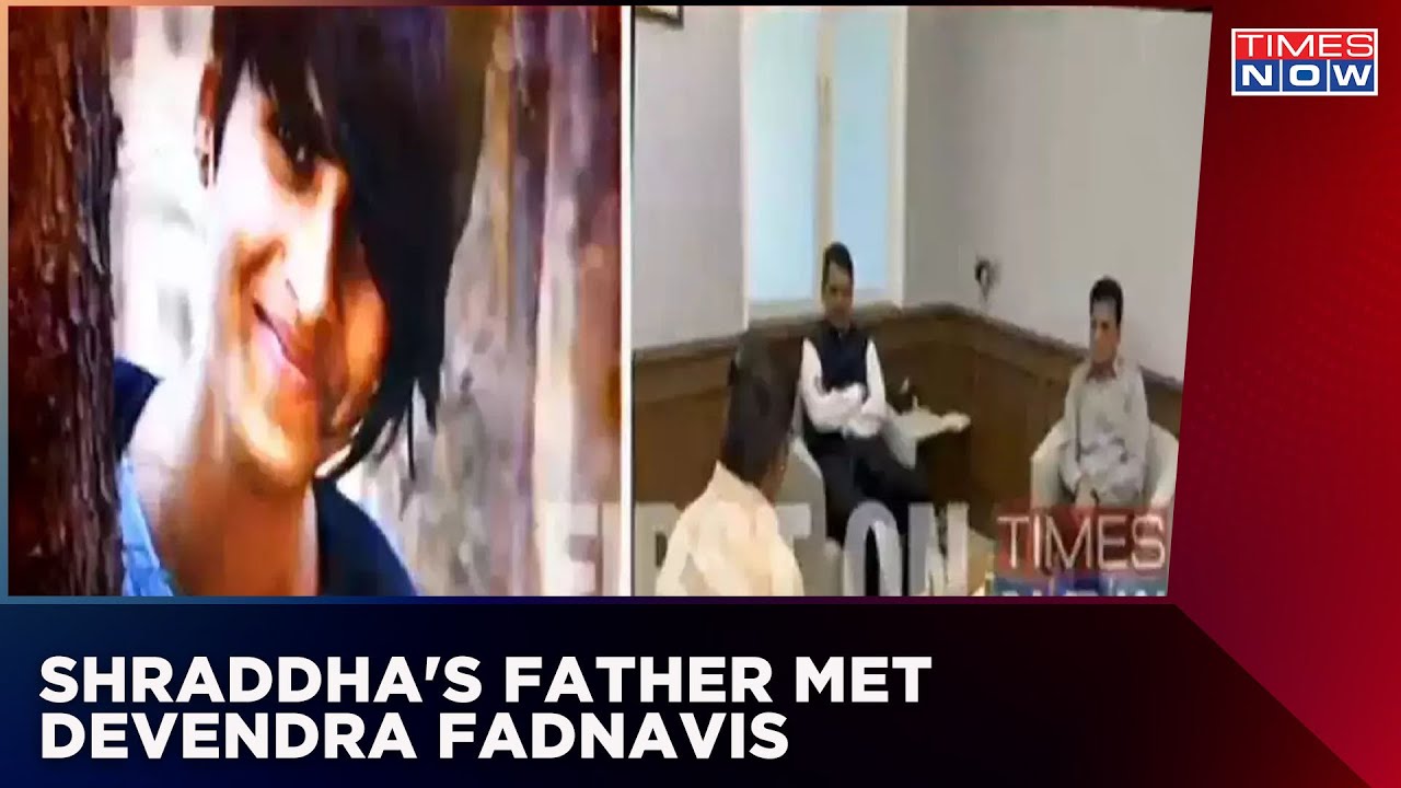 Shraddha's Father Meets Devendra Fadnavis | To Hold Press Conference Soon | Times Now