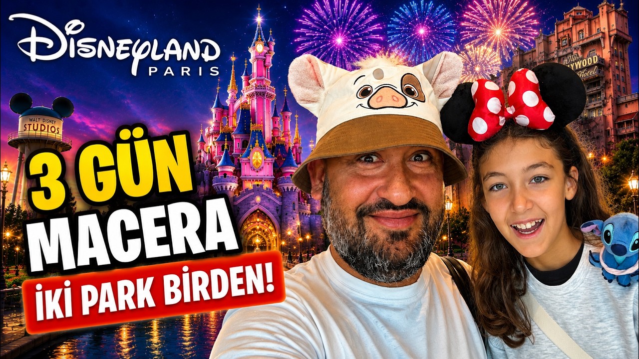 DISNEYLAND PARİS’TE 3 GÜN YETER Mİ?