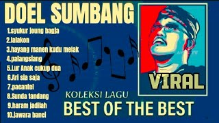 KOLEKSI LAGU DOEL SUMBANG PILIHAN TERBAIK-ALBUM POP SUNDA DOEL SUMBANG TER POPULER