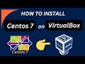 How to install centos 7 on virtualbox windows 11  step by step installation