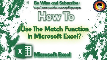How To Use The Match Function in Microsoft Excel?