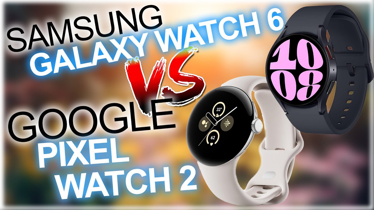 Samsung Galaxy Watch 6 vs. Google Pixel Watch: specs comparison - The Verge