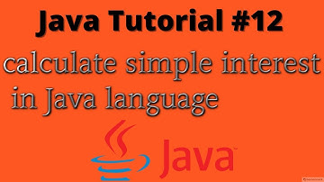How to calculate Simple Interest through a Java program