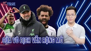 PHÚT BÙ GIỜ: LIVERPOOL MẤT NGÔI ĐẦU, NHƯNG ĐÓ CHƯA PHẢI LÀ THẢM HỌA