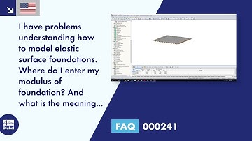 [EN] FAQ 000241 | I have problems understanding how to model elastic surface foundations. Where d...
