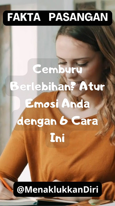 Cemburu Berlebihan? Atur Emosi Anda dengan 6 Cara Ini #shorts #fakta #faktapsikologi