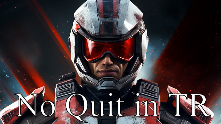 There's no quit in TR soldier Pt 06