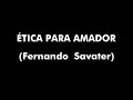 ÉTICA PARA AMADOR -  Fernando Savater (Audiolibro)