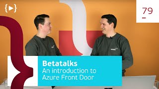 79. An introduction to Azure Front Door