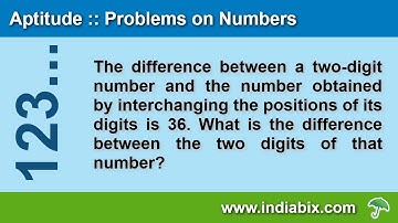 The difference between a two-digit number |  Problems on Numbers | Aptitude | IndiaBIX