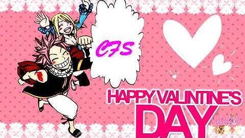 {CFS} Do the Cha Cha Cha || NaLu Valentines Full MEP