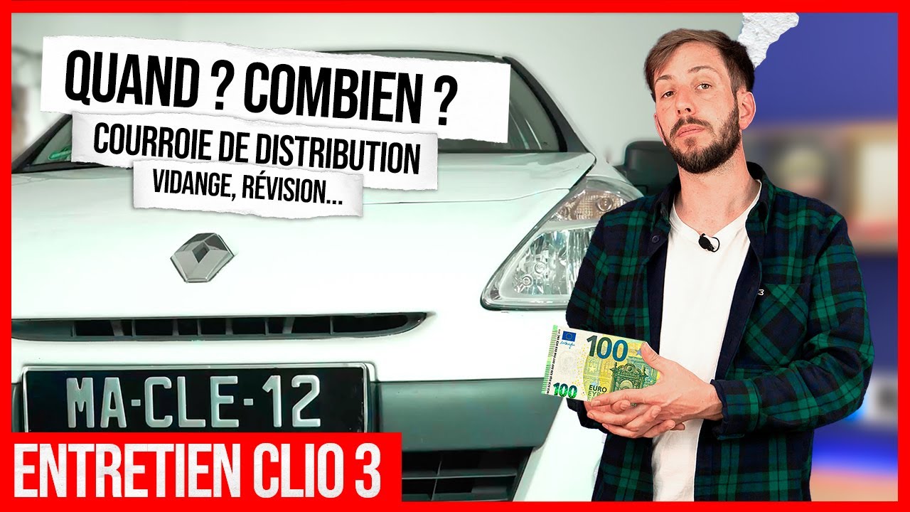 CLIO 3 distribution, révision, entretien, prix et quand les faire 🚗
