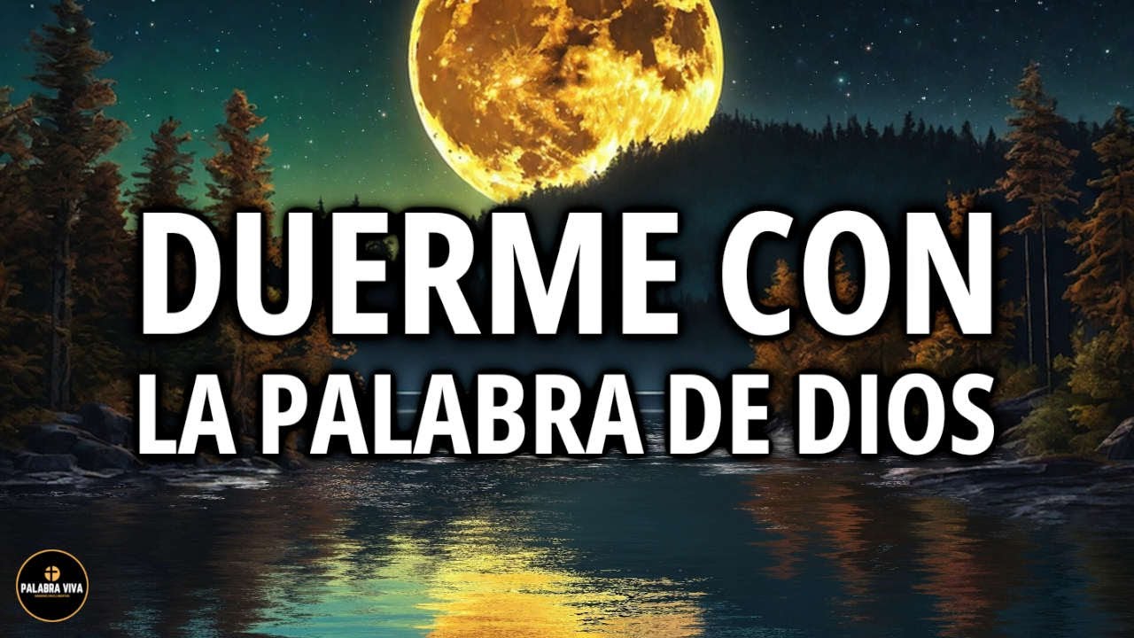 Palabra de Dios para dormir en paz | Biblia Hablada | Duerme Tranquilo ...