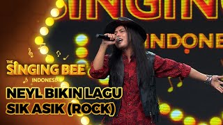 TANTANGAN UNTUK NEYL! Lagu Sik Asik Versi Rock | THE SINGING BEE INDONESIA