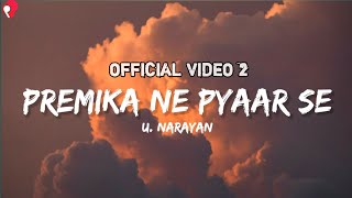 Premika Ne Pyaar Se 💖 New Heart Touch Love Song 2025 | Udit Narayan song