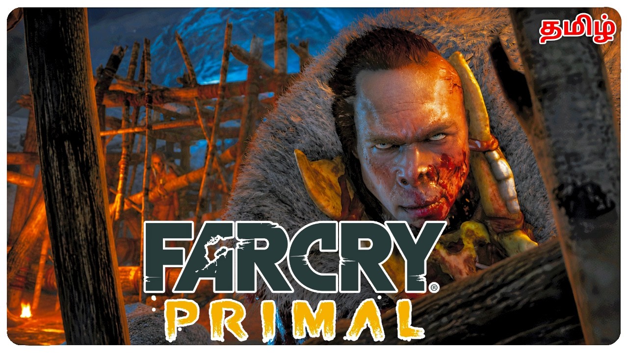 🔴Far Cry Primal - Live in Tamil | Tribal Survival, Beast Taming Gameplay | Part 6 | Bokamamba