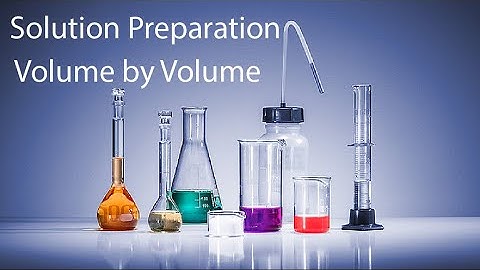 how to prepare solution volume by volume | v/v solution preparation | source of skills