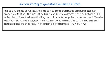 H2, N2, and NH3 :  Comparing Boiling Points