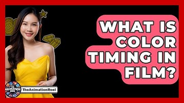 What Is Color Timing In Film? - The Animation Reel