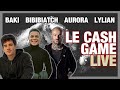 Baki bibibiatch yolan et lylian  les vrits sur le cash game live