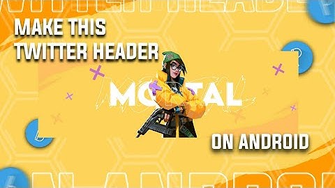 Make This Valorant Inspired Twitter Header on Android Using Pixellab