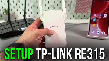 How to Set Up the TP-Link RE315 Wi-Fi Extender for Better Home Coverage