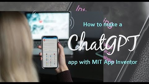 How to make a chat gpt app in mit app inventor