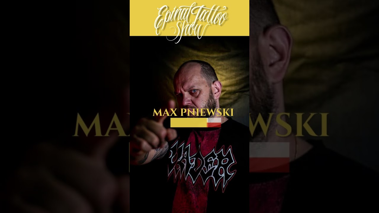 Retrouvez Max Pniewski 🇵🇱 lors de la convention Epinal Tattoo Show en juin 2023 !