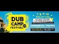Dub camp festival 2016  day 1