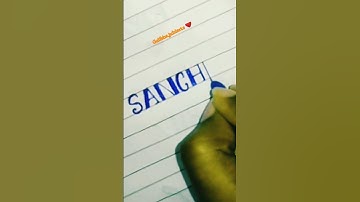 how to write Sanchi name in writing ❤️#shorts
