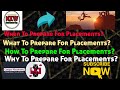 When, What, How, Why To Prepare For Campus Placements || B.Tech || BE |All Branches |100% Helpful