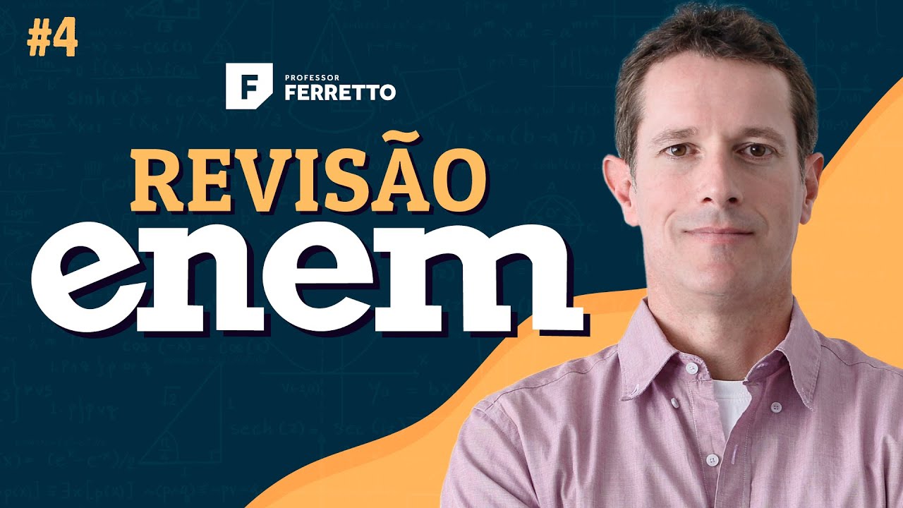REVISÃO ENEM 2019: MATEMÁTICA (AULA #4)