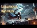 Luminous Bastion (Melodic Power Metal) | Melodic Metal Frontier