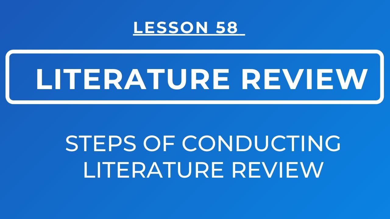 guidelines in conducting literature review